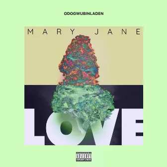 MARYJANE LOVE by ODOGWUBINLADEN