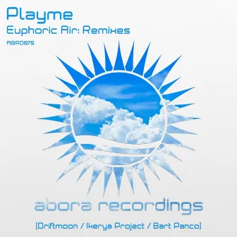 Euphoric Air: Remixes by Playme