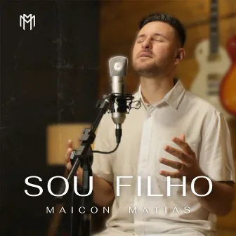 Sou Filho by Maicon Matias