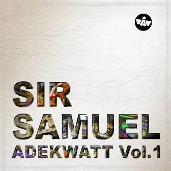 Adekwatt, vol. 1 by Sir Samuel