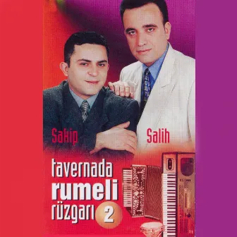 Tavernada Rumeli Rüzgarı, Vol. 2 by Salih