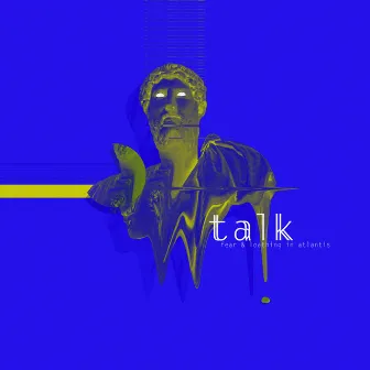 Fear & Loathing in Atlantis by Talk