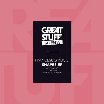 Shapes EP by Francesco Poggi