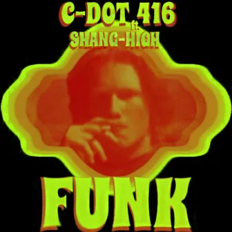 Funk by C-Dot 416