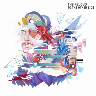 To The Other Side by The ReLOUD