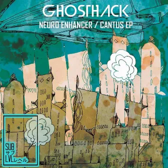 Cantus/ Neuro Enhancer by Ghosthack