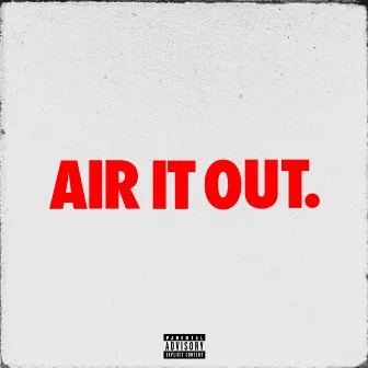 Air It Out by RJC Productions