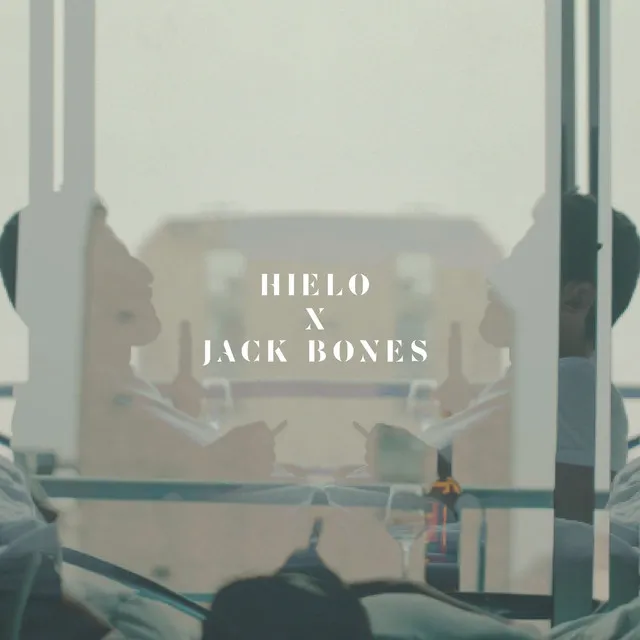 Hielo - Jack Bones Remix