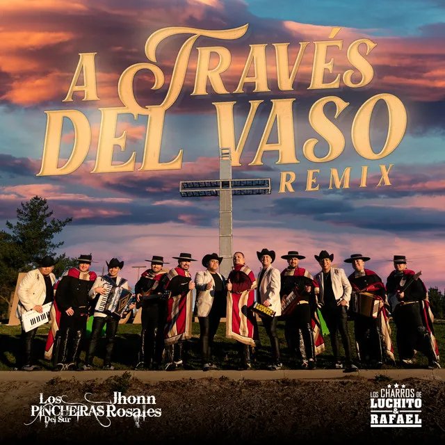 A Través del Vaso - Remix