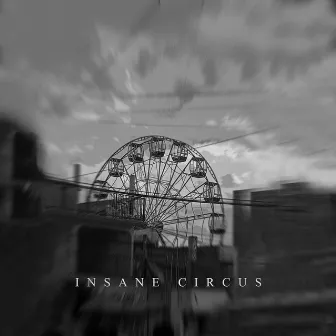 Insane Circus by Aaron Nervs