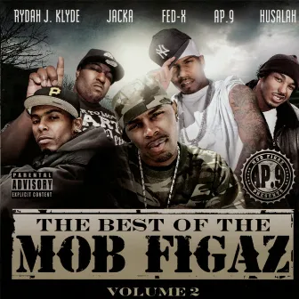 The Best of the Mob Figaz, Volume 2 by Mob Figaz