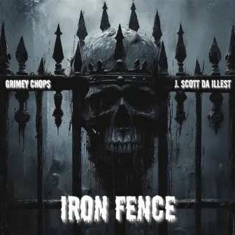 Iron Fence by Grimey Chops