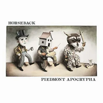 Piedmont Apocrypha by Horseback