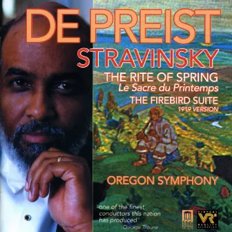 Stravinsky, I.: Rite of Spring (The) / The Firebird Suite (1919 Version) by Oregon Symphony