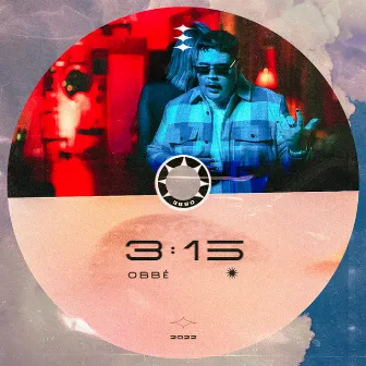 3:15 by OBBÉ