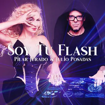 Soy Tu Flash by Pilar Jurado