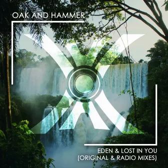 Eden & Lost In You by Oak and Hammer