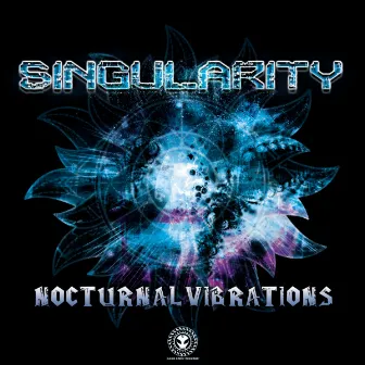 Nocturnal Vibrations by Singularity