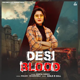 Desi Blood by Geeta Singh