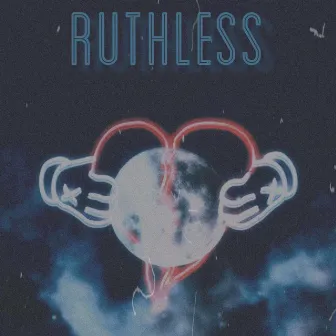 Ruthless by Krizzy