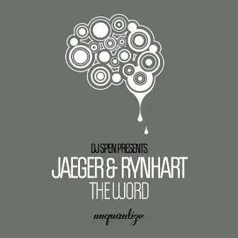 The Word (Radio Edits) by Jaeger