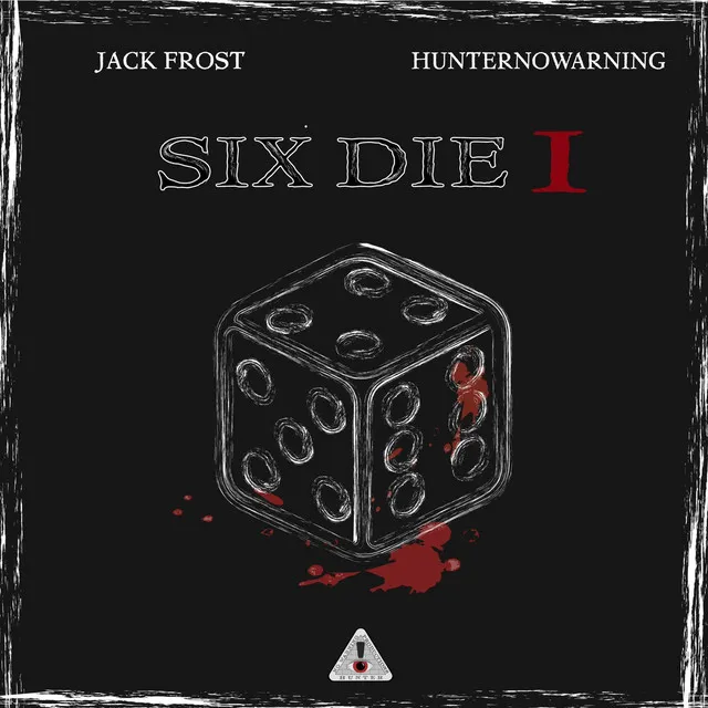 Six Die I