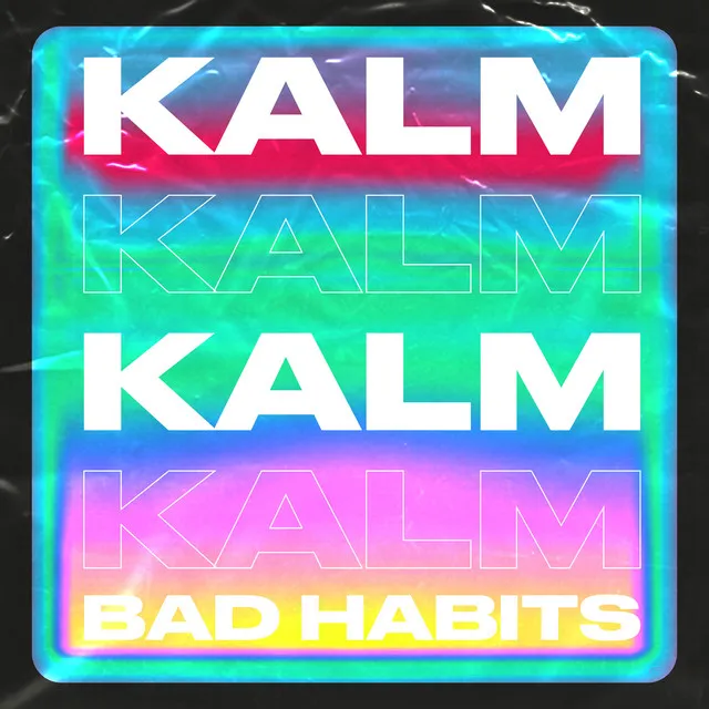 Bad Habits