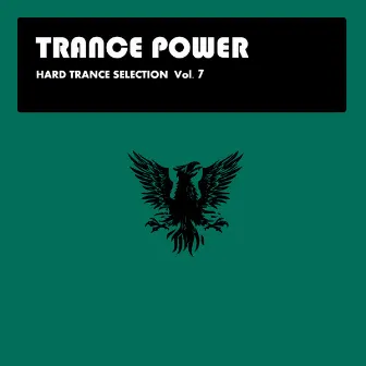 Hard Trance Selection Vol.7 by Unit 73