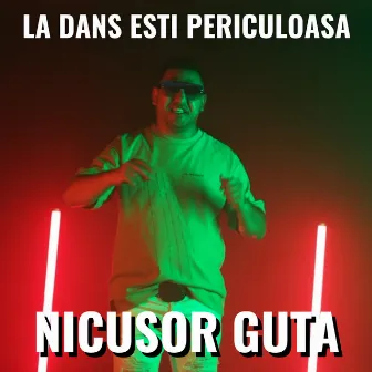 La Dans Esti Periculoasa by Nicusor Guta