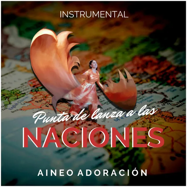 Punta de lanza a las naciones - Instrumental