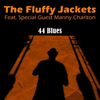 44 Blues by The Fluffy Jackets