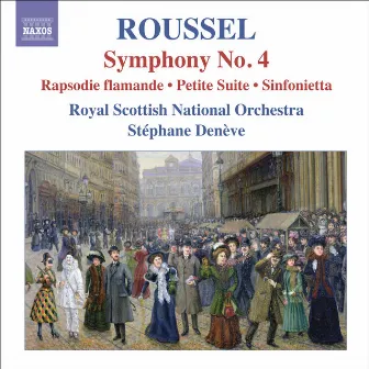 Roussel: Symphony No. 4 by Albert Roussel