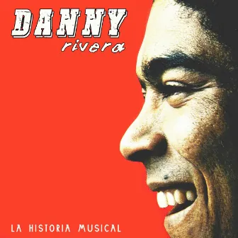 La Historia Musical by Danny Rivera