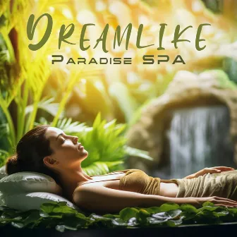 Dreamlike Paradise SPA: The Waters Of Eternal Youth, Herbal Therapy 2023 by The Living Spa