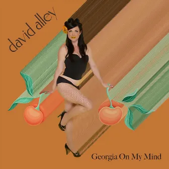 Georgia On My Mind by David Alley