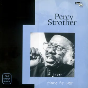 Home At Last by Percy Strother