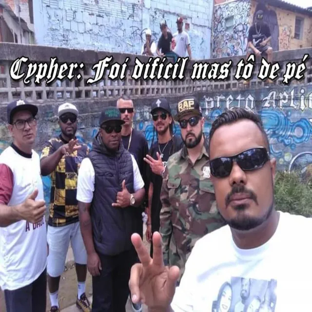 Cypher: Foi Difícil Mas Tô de Pé