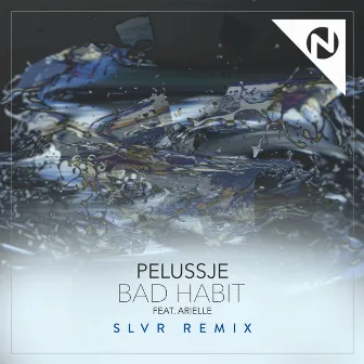 Bad Habit (SLVR Remix) by Pelussje