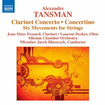 Tansman: Clarinet Concerto - Concertino by Silesian Chamber Orchestra