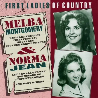 Melba Montgomery & Norma Jean: First Ladies of Country by Norma Jean