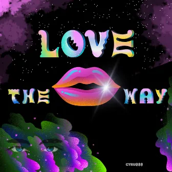 Love the Way by Cyru$$$