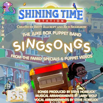 Shining Time Station: The Juke Box Puppet Band SingSongs from the Family Specials and Puppet Videos by Steve Horelick