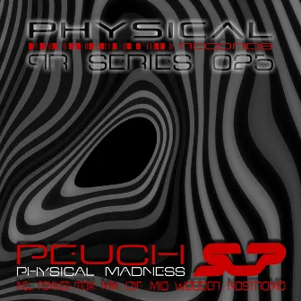 Physical Madness by Peuch