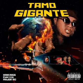 Tamo Gigante by Chayco