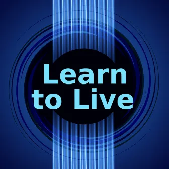 Learn to Live (Guitar Version) by Learn to Live