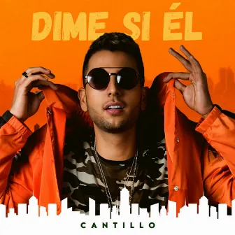 Dime Si Él by Cantillo