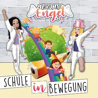 Schule in Bewegung by GroßstadtEngel