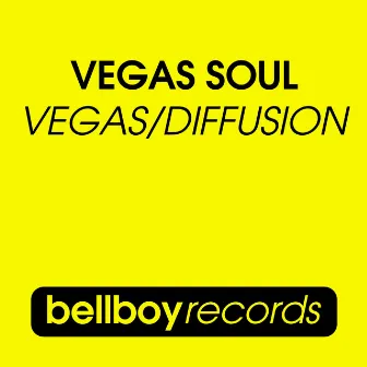 Vegas/Diffusion by Vegas Soul