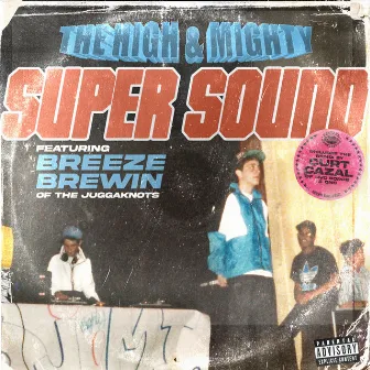 Super Sound by The High & Mighty