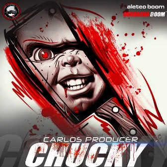 Chucky by Carlos Producer